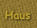 Haus