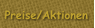 Preise/Aktionen