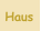 Haus