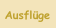 Ausflüge
